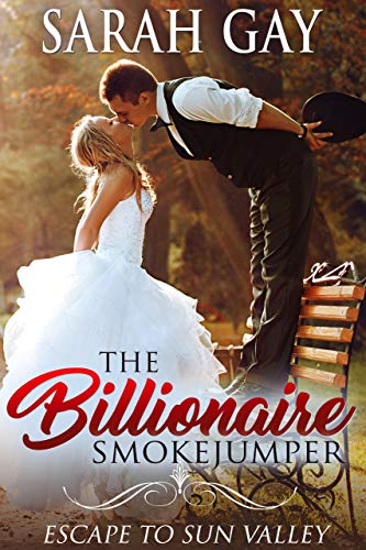 The Billionaire Smokejumper